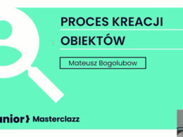 Programowanie proceduralne programowanie-obiektowe-junior-mastreclazz-kurs- reguły DRY KISS-Mateusz-Bogolubow