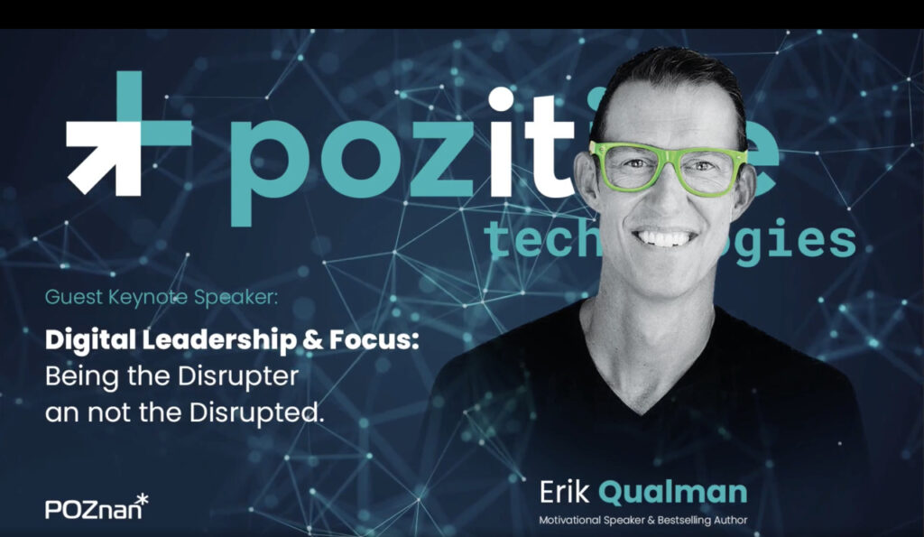 Pozitive Technologies 2022 Eric Qualman - „Digital Leadership & Focus”